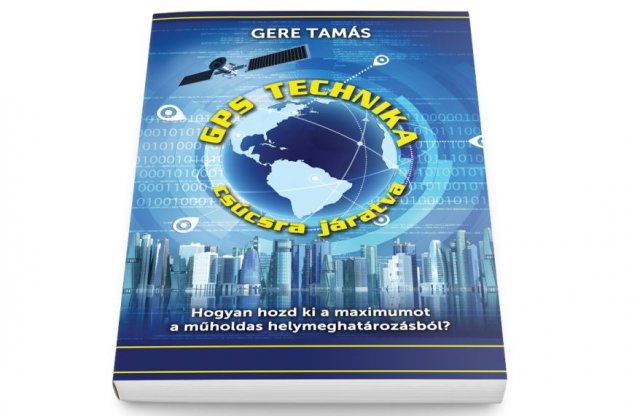 Sokkal több a GPS technika, mint csupán navigáció