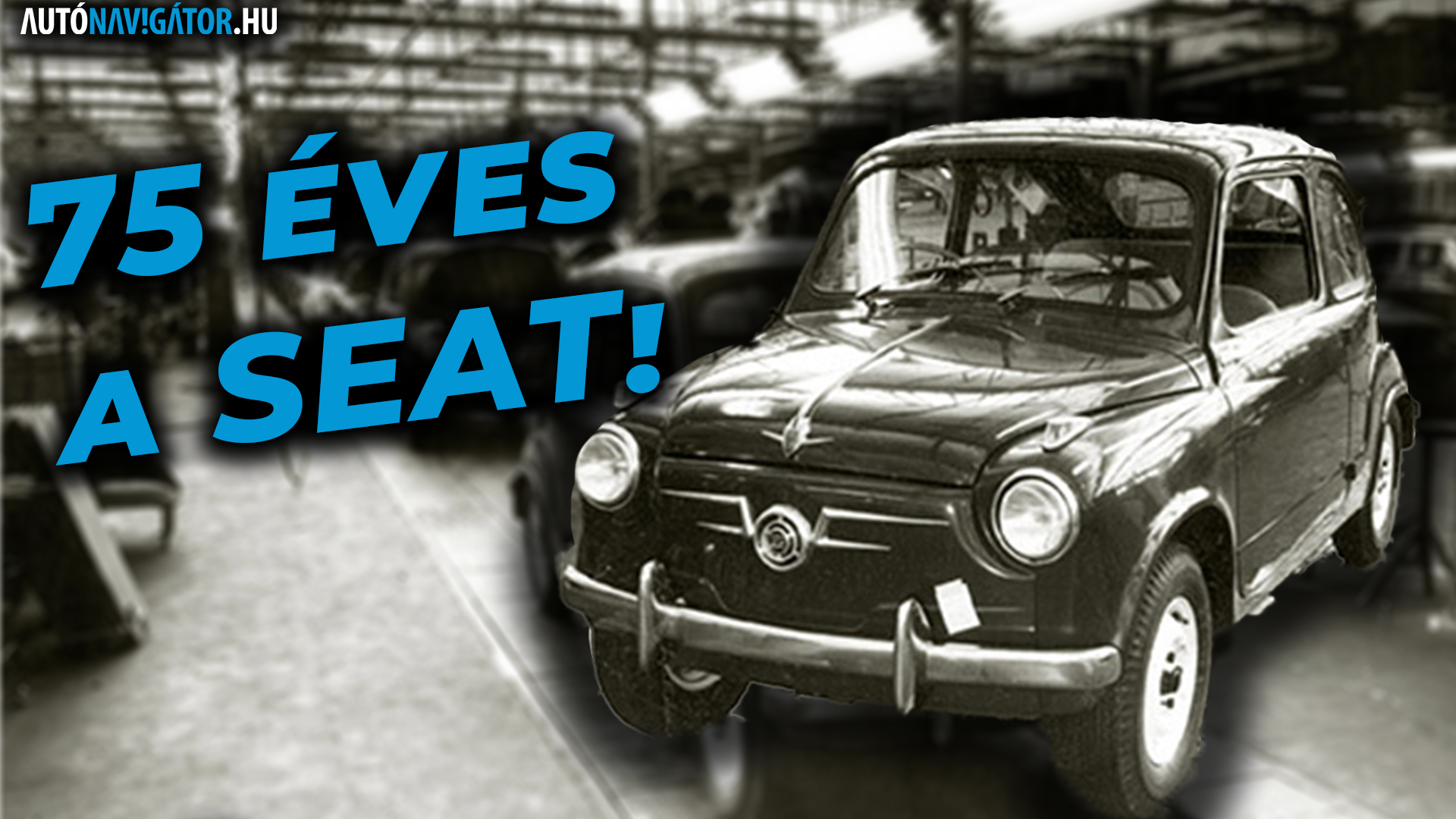 Videó: 75 éves a SEAT!