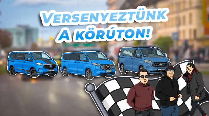 Videó: Ford kisbuszokkal néztük meg, melyik a leggyorsabb sáv!